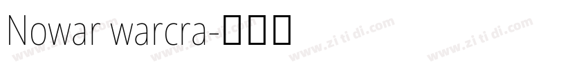 Nowar warcra字体转换